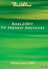 Click to download artwork for Rael2001 TV French Archives : Volume 00